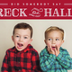 Wreck the halls card.
